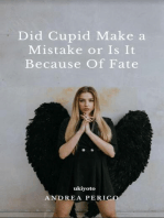 Did Cupid Made a Mistake or is it Because of Fate