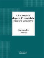 Le Caucase depuis Prométhée jusqu’à Chamyll