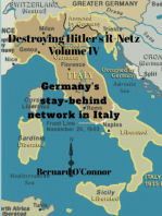 Destroying Hitler’s R-Netz Volume IV:: Germany's stay-behind network in Italy