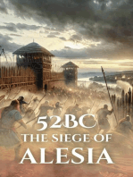 52 BC: The Siege of Alesia: Epic Battles of History