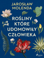 Rośliny, które udomowiły człowieka