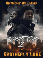 Brotherly Love: Korupt Cops, #2
