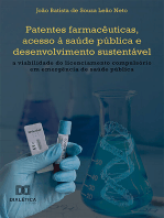 Patentes farmacêuticas, acesso à saúde pública e desenvolvimento sustentável: a viabilidade do licenciamento compulsório em emergência de saúde pública