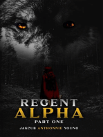 Regent Alpha Part One: Part One: Part