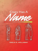 Crazy Has A Name: Breaking The Stigma Placed On Mental Disorders