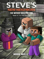 Steve's New Neighbors Book 5: The Wither Skeleton King: To the Rescue