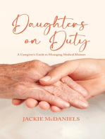 Daughters on Duty: A Caregiver's Guide to Managing Medical Matters