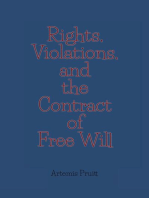 Rights, Violations, and the Contract of Free Will