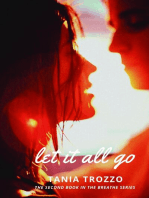 Let It All Go: Book Two of the Breathe Series