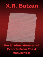 The Shadow Monster #2: Exports From The 4 Manuscripts: The Shadow Monster, #2