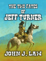 The Two Fates of Jeff Turner - Caught by the Comanche