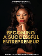 Becoming a Successful Entrepreneur: A Woman's Path to Entrepreneurial Excellence