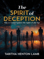 The Spirit of Deception: How to Guard Against the Spirit of the Age