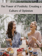 The Power of Positivity: Creating a Culture of Optimism
