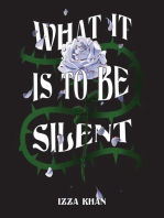 What it is to be Silent