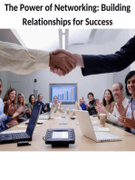 The Power of Networking: Building Relationships for Success