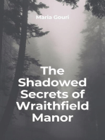 The Shadowed Secrets of Wraithfield Manor