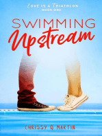 Swimming Upstream: Love is a Triathlon, #1