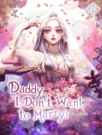 Daddy, I Don’t Want to Marry! Vol. 2: Daddy, I Don’t Want to Marry, #2