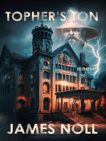 Topher's Ton: The Transcendental Trackers Trilogy, #3