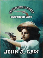 Retribution is Coming - One Tough Lady