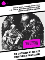 Die größten Klassiker russischer Phantastik: Die Familie des Wurdalaken, Der Doppelgänger, Bobok, Der Wij, Drei Begegnungen, Visionen