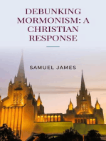 Debunking Mormonism: A Christian Response