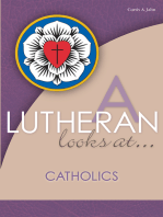 A Lutheran Looks At Catholics