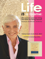 Life IS a Game:: Life Lessons Learned Living The Rules for Being Human