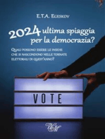 2024:ultima spiaggia per la democrazia?: Quali possono essere le insidie che si nascondono nelle tornate elettorali di quest'anno?