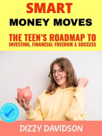 Smart Money Moves: The Teen’s Roadmap to Investing, Financial Freedom & Success: Teens Can Make Money Online, #4