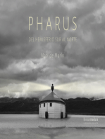 Pharus: Del hemisferio Sur al Norte