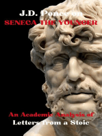 J.D. Ponce on Seneca The Younger: An Academic Analysis of Letters from a Stoic: Stoicism Series, #3