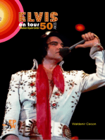 Elvis On Tour And Madison Square Garden 50 Anos