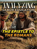 Analyzing Labor Education in the Epistle to the Romans: The Education of Labor in the Bible, #27