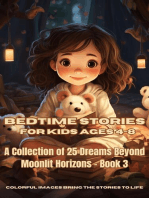 Bedtime Stories for Kids Ages 4-8: A Collection of 25 Dreams Beyond Moonlit Horizons - Book 3