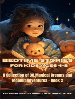 Bedtime Stories for Kids Ages 4-8: A Collection of 30 Magical Dreams and Moonlit Adventures - Book 2