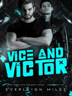 Vice and Victor