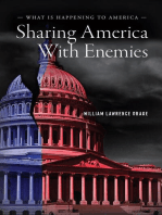 Sharing America with Enemies: What Is Happening to America
