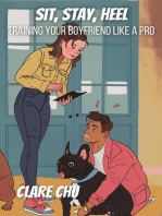 Sit, Stay, Heel: Training Your Boyfriend Like a Pro: Misguided Guides, #6