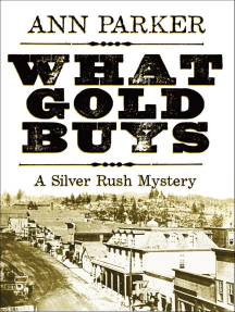 What Gold Buys by Ann Parker (Ebook) Read free for 30 days