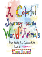 A Colorful Journey into the World of Animals: Fun Facts for Curious Kids Book 1:  Mammals