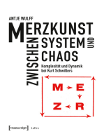 Merzkunst zwischen System und Chaos: Komplexität und Dynamik bei Kurt Schwitters