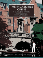The Incredible Crime: A Cambridge Mystery