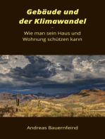 Gebäude und der Klimawandel: Wie man sein Haus und Wohnung schützen kann