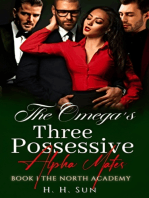 The Omega's Three Possessive Alpha Mates: The North Academy (Paranormal Reverse Harem Romance Book 1)