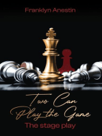 Two Can Play The Game: The Stage Play