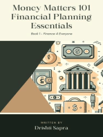 Money Matters 101 - Financial Planning Essentials: Finance 4 Everyone, #1