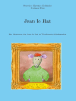 Jean le Rat: Die Abenteuer des Jean le Rat zu Wanderratz, Glückssucher