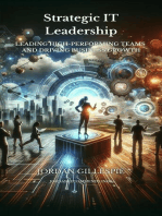 Strategic IT Leadership - Leading High-Performing Teams and Driving Business Growth